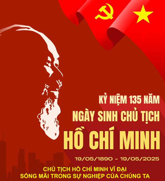 Kỷ niệm 135 năm ngày sinh Chủ Tịch Hồ Chí Minh 19/05/1890 – 19/05/2025
